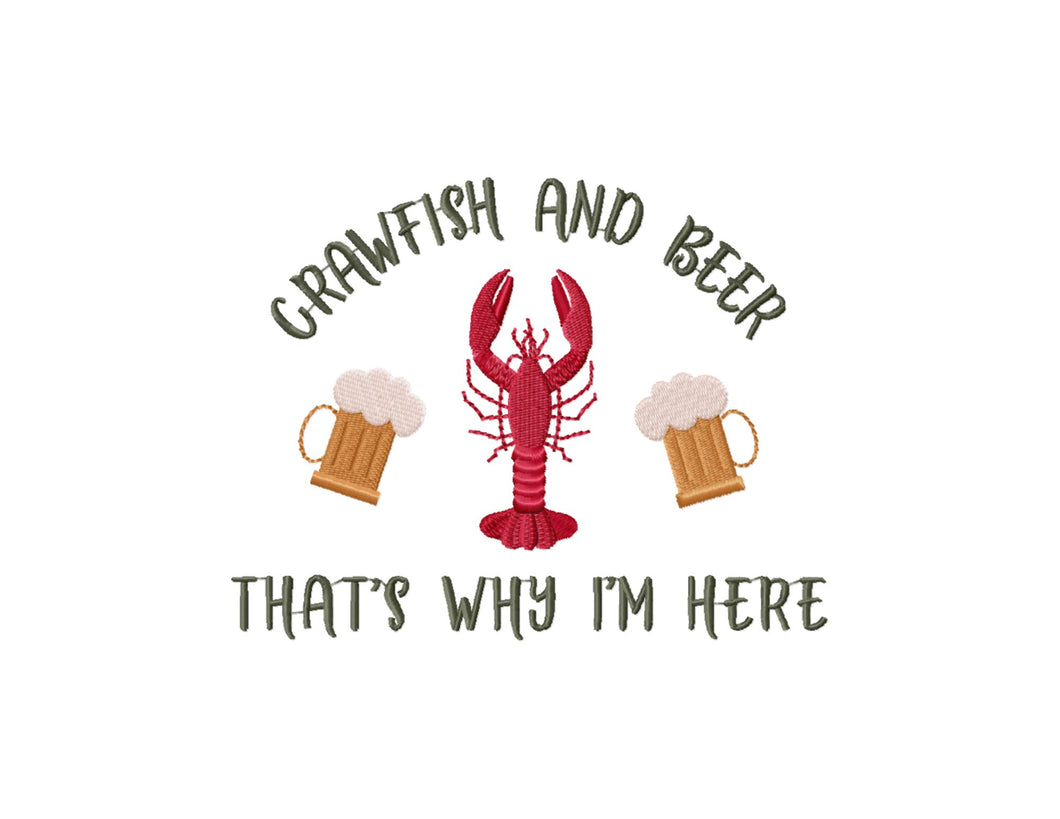 Crawfish and beer that's why I'm here embroidery design, cajun embroidery patterns-Kraftygraphy