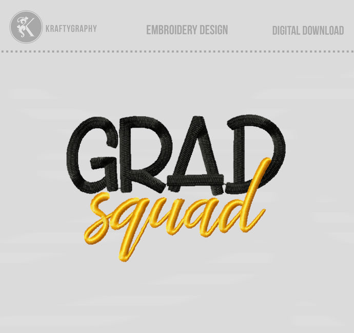 Grad Squad Machine Embroidery Designs, Senior Embroidery Patterns, Class of 2023 Embroidery Sayings, Graduation 2023 Pes Files, Hus, Jef-Kraftygraphy
