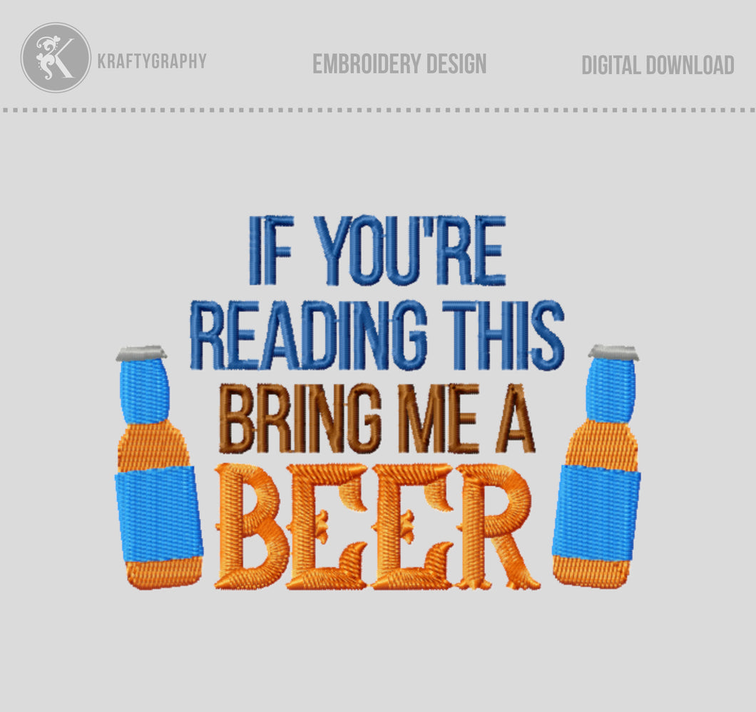 Funny beer embroidery designs sayings - If you're reading this bring me beer - bbq embroidery designs-Kraftygraphy