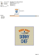 Load image into Gallery viewer, Kitchen embroidery designs for funny aprons and kitchen towels: never trust a skinny chef-Kraftygraphy
