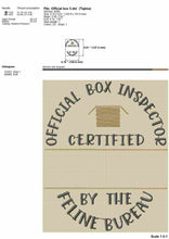 Load image into Gallery viewer, Official box inspector - funny cat machine embroidery design saying-Kraftygraphy
