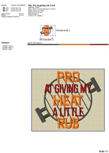 Load image into Gallery viewer, Bbq embroidery designs sayings funny - pro at giving a rub-Kraftygraphy
