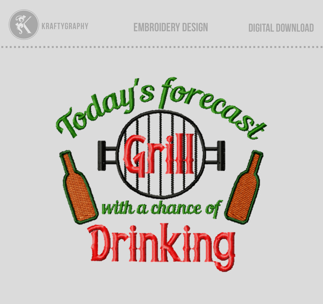 Funny bbq embroidery designs - Today's forecast grill with a chance of drinking-Kraftygraphy