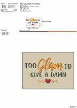 Load image into Gallery viewer, Too glam to give a damn - funny machine embroidery design-Kraftygraphy
