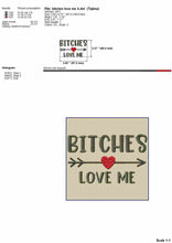 Load image into Gallery viewer, Funny dog embroidery design saying for bandana - B*tches love me-Kraftygraphy
