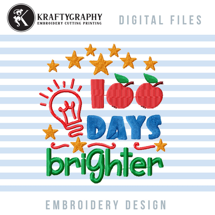 100 Days of School Brighter Machine Embroidery Designs,-Kraftygraphy