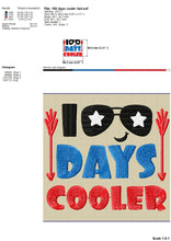 Load image into Gallery viewer, 100 Days Cooler Embroidery Designs , 100 Days of School Embroidery Sayings ,-Kraftygraphy
