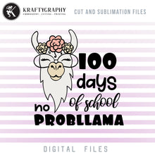 Load image into Gallery viewer, 100 Days of School No Probllama SVG Files, Llama Teacher Shirt PNG for Sublimation, Llama Face With Sunglasses and Flowers Vector Files, Cute Llama Clipart-Kraftygraphy
