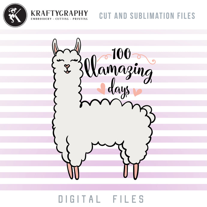 100 Llamazing Days Clipart, 100 Days of School SVG, Cute Llama PNG File for Sublimation, School T-Shirt SVG Cut Files, First Grade Sayings, Kindergarten Quotes-Kraftygraphy