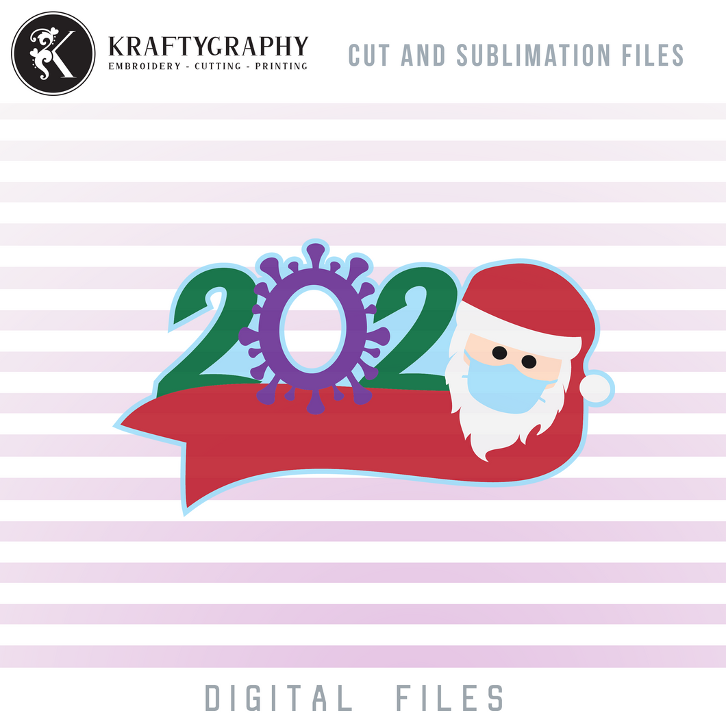 2020 Christmas Ornament SVG Cut File, Paper Cut Christmas Tree Decoration SVG Files, Santa With Mask Clipart, Christmas 2020 PNG for Sublimation, Virus Dxf Files, Funny Quarantine Ornament SVG Design, 2020 Word Art SVG-Kraftygraphy