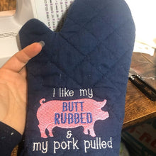 Load image into Gallery viewer, Funny bbq and grill embroidery designs for machine - I like my butt rubbed pork-Kraftygraphy
