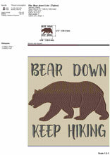 Load image into Gallery viewer, Funny motivational hiking embroidery designs - Bear down and keep hiking-Kraftygraphy
