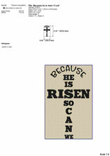 Load image into Gallery viewer, Easter Bible Verses Machine Embroidery Designs, Religious Embroidery Patterns, Because He Is Risen So Can We Pes Files-Kraftygraphy

