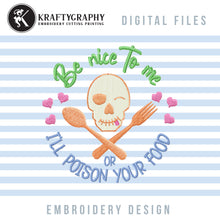 Load image into Gallery viewer, Funny kitchen embroidery design - be nice or poison-Kraftygraphy
