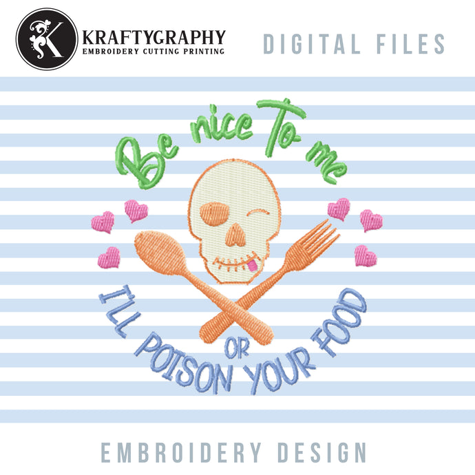 Funny kitchen embroidery design - be nice or poison-Kraftygraphy