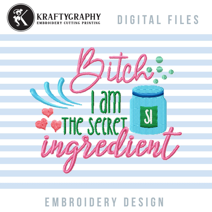 Funny kitchen embroidery designs - Bitch ingredient-Kraftygraphy
