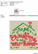 Load image into Gallery viewer, 1st Christmas in Our New Home Embroidery Designs, First Christmas in Our New House Embroidery Patterns,-Kraftygraphy
