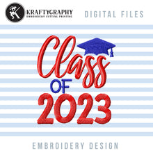 Load image into Gallery viewer, Class of 2023 Machine Embroidery Designs, Graduation Cap Embroidery Patterns, Graduation 2023 Pes Files, Senior 2023 Jef, School Hus-Kraftygraphy
