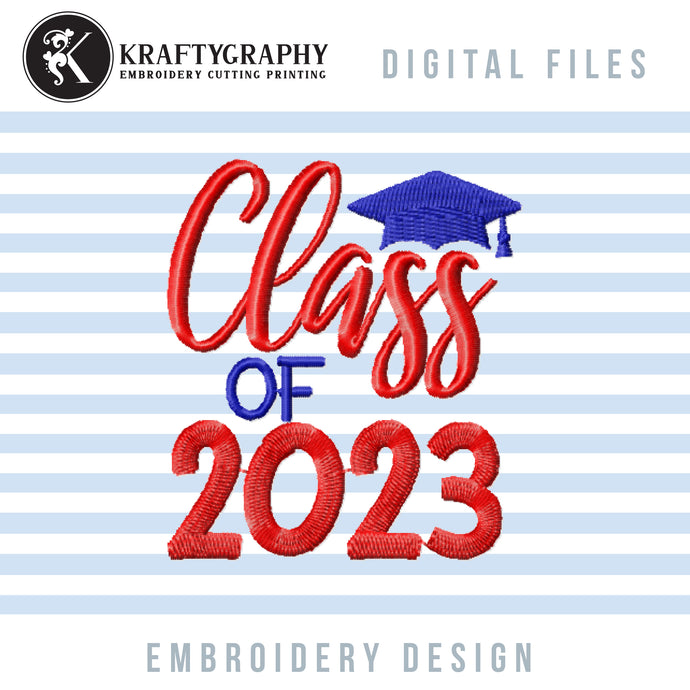 Class of 2023 Machine Embroidery Designs, Graduation Cap Embroidery Patterns, Graduation 2023 Pes Files, Senior 2023 Jef, School Hus-Kraftygraphy