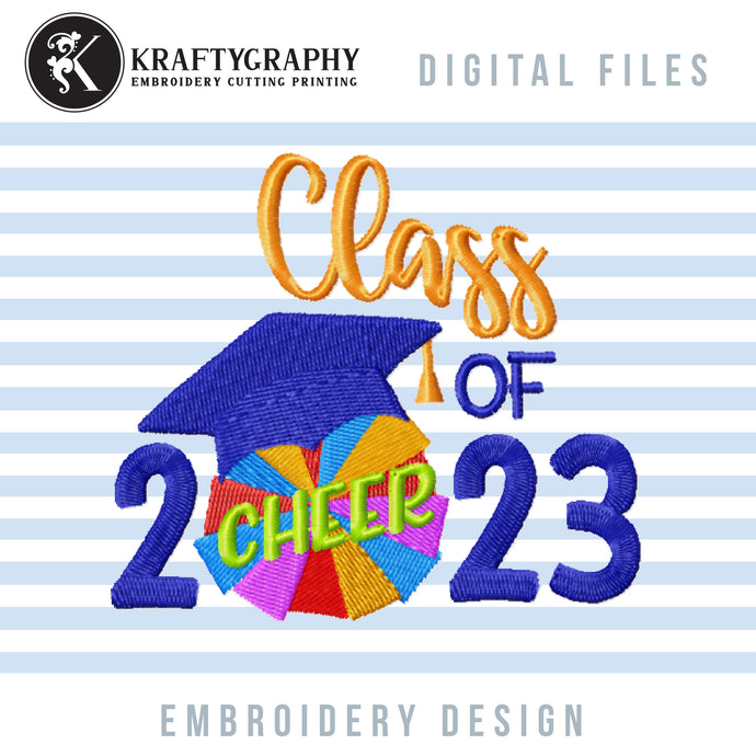 Class of 2023 Cheer Machine Embroidery Designs, Cheerleader Senior Embroidery Patterns, Dance Graduation Embroidery Pes Files, Pom Pom Jef-Kraftygraphy