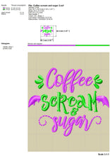 Load image into Gallery viewer, Halloween Kitchen Towel Embroidery Designs, Cute Halloween Embroidery Sayings, Coffee Screams and Sugar, Fall Embroidery-Kraftygraphy
