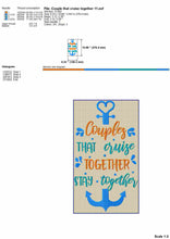 Load image into Gallery viewer, Couple Cruise Machine Embroidery Design Couple That Cruise Together Stay Together-Kraftygraphy
