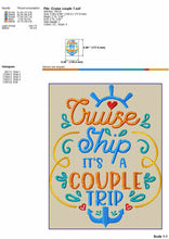 Load image into Gallery viewer, Couple Cruise Machine Embroidery Sayings, Cute Cruising Trip Pes Files-Kraftygraphy
