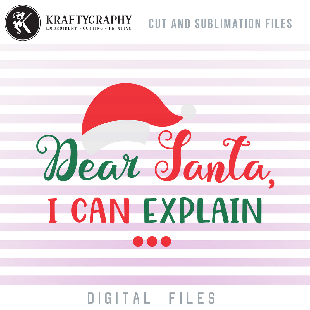 Christmas SVG Free, Santa Sayings Clipart Free, Naughty PNG Free, Dear Santa I Can Explain SVG Free-Kraftygraphy