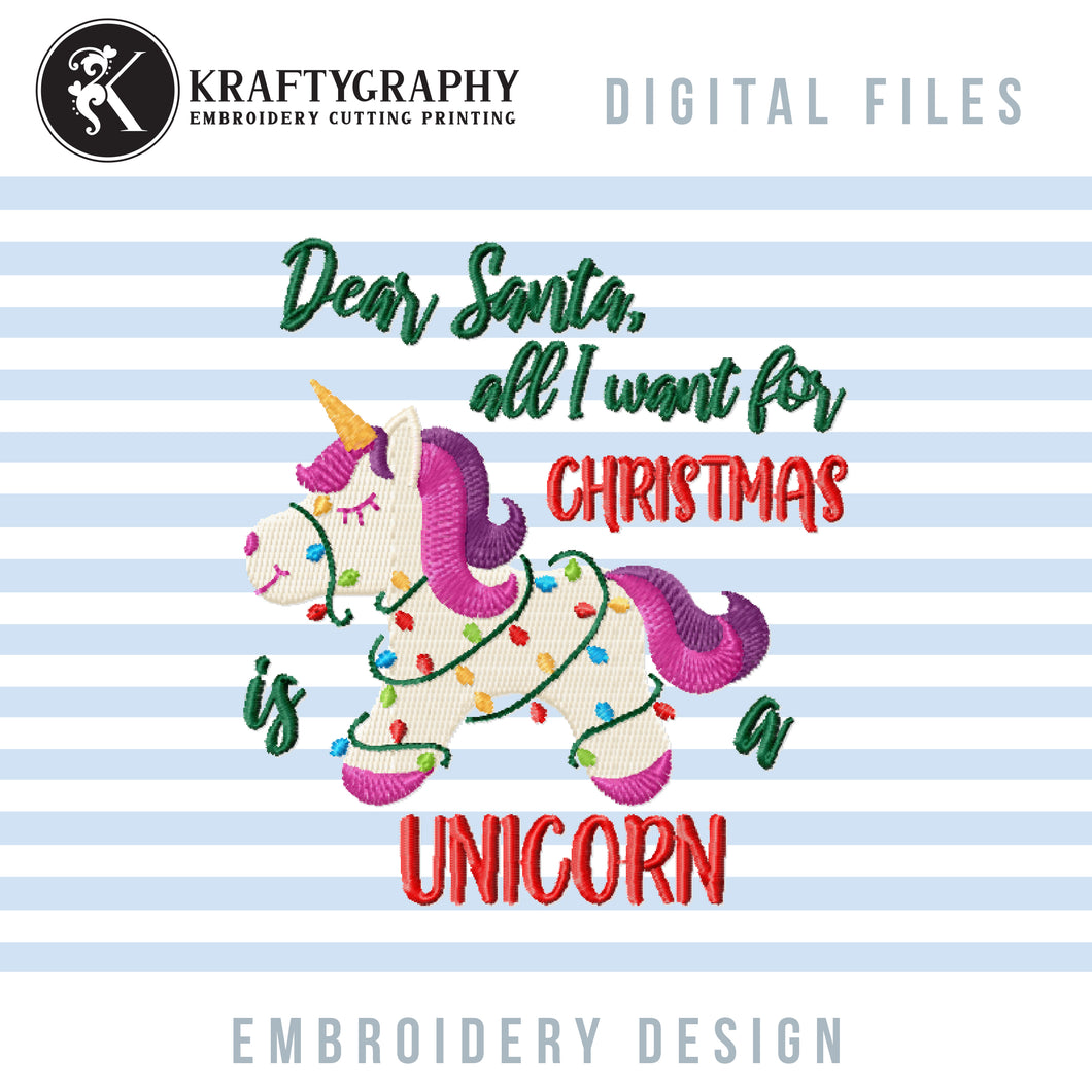 Christmas Unicorn Machine Embroidery Patterns, Cute Christmas Embroidery Sayings for Girls, All I Want for Christmas Is a Unicorn, Unicorn With Christmas Tree Embroidery Files, Kids Christmas Pes Files, Christmas Embroidery Jef Files, Hus Files,-Kraftygraphy