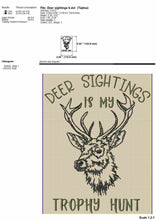 Load image into Gallery viewer, Hiking embroidery designs - Deer sightings is my trophy hunt-Kraftygraphy

