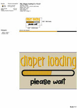 Load image into Gallery viewer, Hilarious Baby Bib Machine Embroidery Designs - Diaper Loading Please Wait-Kraftygraphy
