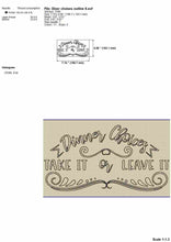 Load image into Gallery viewer, Dinner Choices Take It or Leave It, Funny Kitchen Embroidery Designs for Machine-Kraftygraphy
