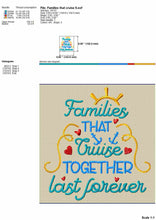 Load image into Gallery viewer, Family Cruise Machine Mebroidery Designs, Cruising Together Embroidery Sayings-Kraftygraphy
