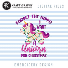 Load image into Gallery viewer, Funny Christmas Unicorn Embroidery Designs, Kids Christmas Embroidery Patterns, Dear Santa Forget the Hippo I Want a Unicorn Embroidery Files, Unicorn With Christmas Lights Pes Files-Kraftygraphy

