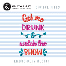 Load image into Gallery viewer, Alcohol Embroidery Designs, Funny Drinking Machine Embroidery Patterns, Sarcastic Embroidery Stitches, Adult Humor Embroidery Files, Coasters Pes Files, Can Koozies Embroidery-Kraftygraphy
