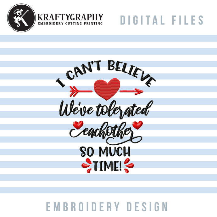 Funny Valentine Embroidery Designs, Anti Valentine Embroidery Patterns, Sarcastic Embroidery Files, Adult Humor Pes Files, Funny Couple Valentine Sayings Machine Embroidery-Kraftygraphy