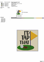 Load image into Gallery viewer, Funny golf machine embroidery patterns - I&#39;d tap that-Kraftygraphy
