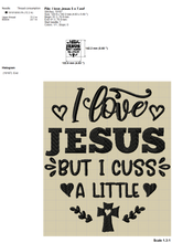 Load image into Gallery viewer, Jesus Embroidery Sayings, Funny Embroidery Designs, I Love Jesus but I Cuss a Little, Humor Pes Files,-Kraftygraphy
