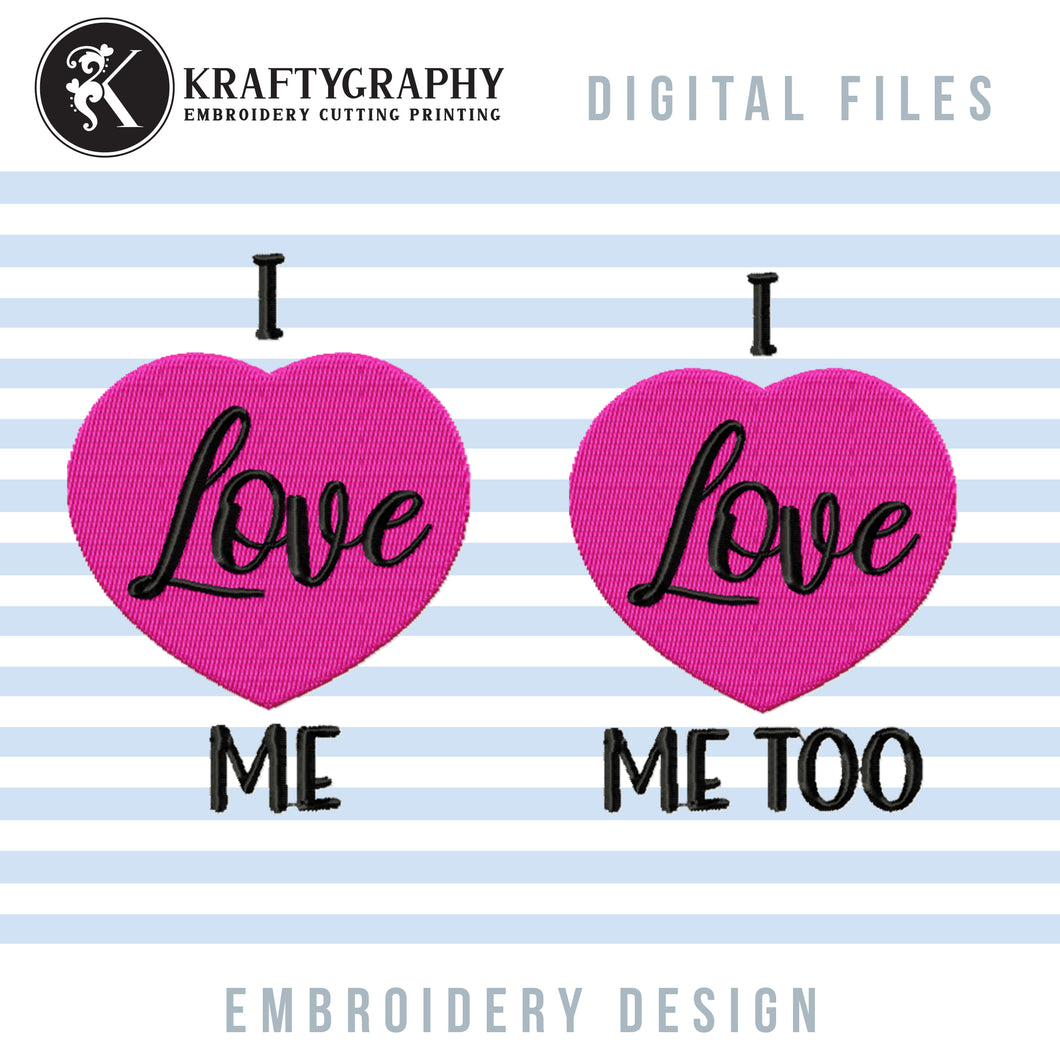 Anti Valentine Embroidery Designs, Heart Applique, Valentine's Day Embroidery Sayings, Couple Shirt Embroidery Patterns, I Love Me Pes Files, Sarcastic Jef Files, Adult Humor vp3 Files-Kraftygraphy