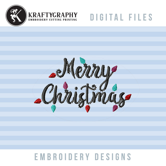 Merry Christmas Embroidery Design With Christmas Lights Bulbs for Machine Embroidery-Kraftygraphy