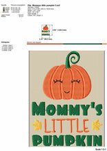 Load image into Gallery viewer, Pumpkin Embroidery Design for Baby, Mommy’s Little Pumpkin Fall Embroidery Sayings-Kraftygraphy
