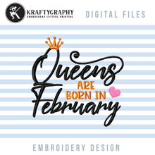 Load image into Gallery viewer, Queen Birthday Machine Embroidery Designs, Month Birthday Embroidery Sayings, Girl Birthday Embroidery Patterns, Birthday Shirt Pes Files-Kraftygraphy
