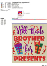 Load image into Gallery viewer, Funny Siblings Embroidery Sayings, Will Trade Brother for Presents Embroidery Patterns, Kids Christmas Embroidery Designs, Sister Pes Files, Pajamas Embroidery, Shirts Embroidery-Kraftygraphy
