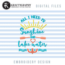 Load image into Gallery viewer, Sunshine and Lake Water Machine Embroiedry Designs, Lake House Embroidery Sayings, Lake Campsite Embroidery Patterns, Anchor Embroidery, Boat Paddles Embroidery, Placemats Embroidery, Pillowcase Embroidery, Can Coolers Embroidery-Kraftygraphy
