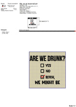 Load image into Gallery viewer, Are We Drunk Embroidery File, Drinking Sayings Machine Embroidery Designs, Funny Drinking Embroidery Patterns, Are We Drunk Pes Files, Adult Humor Embroidery Files-Kraftygraphy
