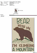 Load image into Gallery viewer, Funny hiking embroidery design - Bear with me embroidery saying-Kraftygraphy
