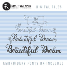 Load image into Gallery viewer, Bx Embroidery Font, Cursive Family Font With Bean, Chain and Satin Stitch, With Decorative Elements Included, Beautiful Dream Font-Kraftygraphy
