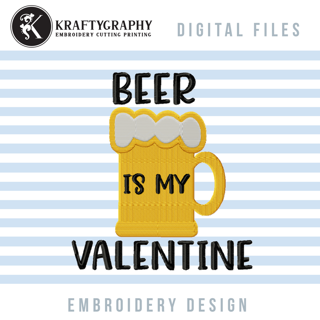 Anti Valentine Machine Embroidery Designs, Funny Valentine's Day Embroidery Patterns, Beer Koozie Embroidery Sayings, Valentine Beer Glass Applique Embroidery, Drinking Pes Files, Adult Humor Embroidery Files-Kraftygraphy