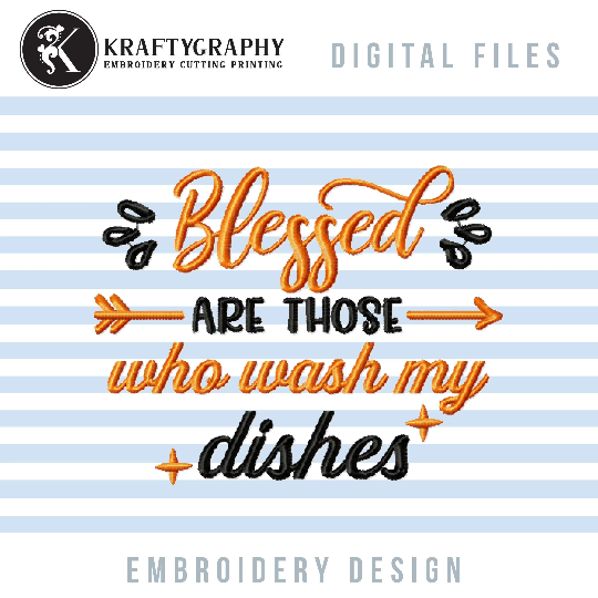 Funny Kitchen towel embroidery designs - Blessed-Kraftygraphy