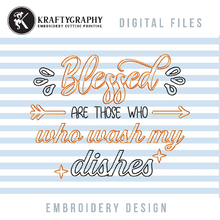 Load image into Gallery viewer, Funny Kitchen Towel Machine Embroidery Designs, Blessed Sketch Embroidery Designs, Outline Embroidery Stitch,-Kraftygraphy

